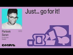 Config 2025: Making the leap from design to business with Parteek Saran