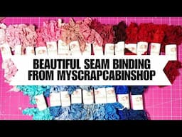 COME SEE THIS AMAZING SEAM BINDING FROM ‘MYSCRAPCABINSHOP’ ON ETSY!