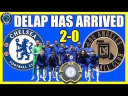 Chelsea 2-0 Los Angeles FC, Reaction, Review, Highlights | Delap, Enzo, Neto On Fire | CWC