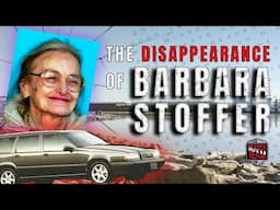2013 Disappearance: Small Town Murder or Accident? (Barbara Stoffer)