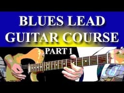 BLUES LEAD GUITAR COURSE NOW AVAILABLE!