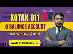 कोटक 811 जीरो बैलेंस अकाउंट ओपन करें | Kotak 811 Zero Balance Savings Account Fees and Charges