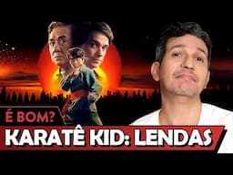KARATÊ KID: LENDAS é bom? – Vale Crítica