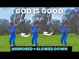 Forrest Frank - GOD IS GOOD Dance Tutorial - SLOWED + MIRRORED