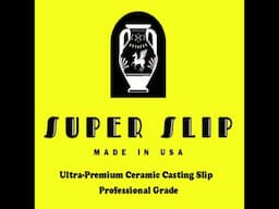 New "Super Slip" earthenware professional grade silp!