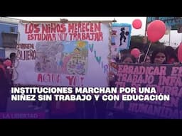 Instituciones marchan por una niñez sin trabajo y con educación