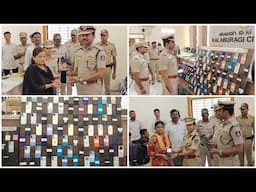 Gulbarga Police Win Public Trust: Stolen Phones Worth Lakhs Returned to Rightful Owners