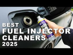 Best Fuel Injector Cleaners 2025 (Watch before you buy)