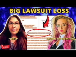 Lauren the Mortician and Janet LOSE BIG in Lawsuit