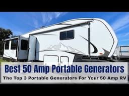 The Best 50 Amp Portable Generators For RV Travel And Camping
