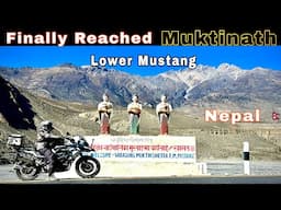 9️⃣ Lower Mustang Ride Start | Part 3 | Marpha To Muktinath  | Muktinath Temple | Jhomsom | Day 8