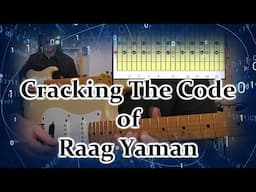 Cracking the Code of Raag Yaman - Sitar Style Guitar Masterclass, Indian Classical Music lesson