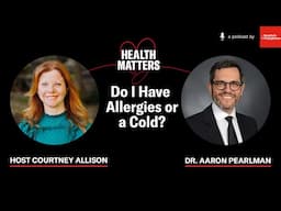 Do I Have Allergies or a Cold?