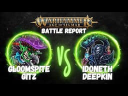 Age of Sigmar Battle Report: Gloomspite Gitz vs Idoneth Deepkin
