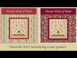 Flosstube #412 Introducing a new product