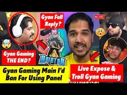 SHOCKING 😳 - Gyan Gaming I'd Ban For Using Live Panel 😡 Reply?, Youtubers Troll Gyan Gaming 🤯