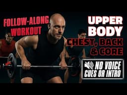 Barbell Workout Chest, Back & Core | PUMPBLAST 6 (FOLLOW ALONG!)