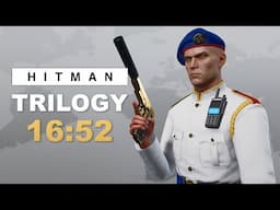 HITMAN Trilogy Pro Silent Assassin Speedrun in 16:52 (World Record)
