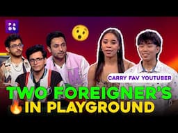 Indian YouTubers Meet Foreigners in Playground | Harsh Beniwal, CarryMinati, Triggered Insaan