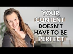 If you’re a PERFECTIONIST… you need to hear this. Perfection is the new enemy in content creation