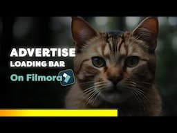 How To Make Advertise Loading Bar On Filmora 14