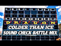COLDER THAN ICE - SOUND CHECK BATTLE MIX _ DJ KRAMZKIE SENTINO REMIX