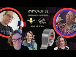 Whycast Episode 38 - WHY2025 Podcast