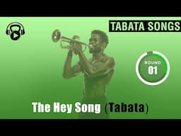 Tabata Songs - "The Hey Song (Tabata)" w/ Tabata Timer