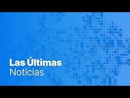 Últimas noticias | 16 junio - Tarde