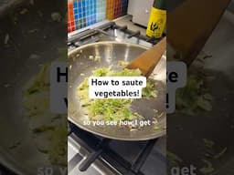How to saute vegetables! #saute #cookingtips #vegetables