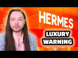 HERMES Warns Customers! Luxury Made in China Baffles Luxury Bag Lovers!