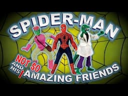 Spider Man and his (Not So) Amazing Friends | By Mego