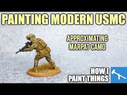 Painting Simple Camouflage - MARPAT in Miniature [How I Paint Things]