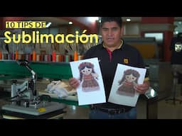 10 Consejos clave para Sublimación
