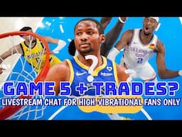 Warriors updates: Kuminga, trade market +2nd half Indiana-OKC G5 🫶 Live chat for HIGH-VIBRATIONALS!