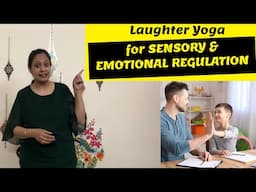 5 Laughter Yoga techniques for Sensory & Emotional Regulation