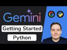 Gemini API with Python - Getting Started Tutorial