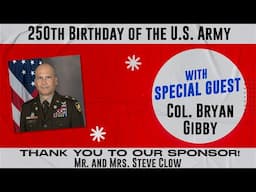 Ep. 258 | Constitutional Chats Podcast | Col. Bryan Gibby | 250th Birthday of the U.S. Army