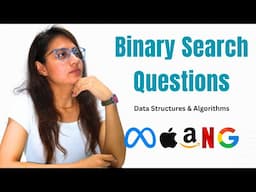 Binary Search Interview Questions | Asked in Google, Amazon, Meta & More | DSA Placement Series