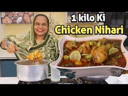 EK kilo Ki Chicken Nihari | Chicken Nihari Recipe | Street Food Zaika