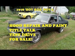 1978 V8 "Hot Rod" Nova. Paint front end, Title talk, Test Drive, For Sale!
