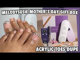 French Tip Acrylic Toes Dupe | NEW MelodySusie Mother’s Day Gift Box with Nail Lamp & Nail Drill