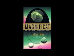 Magnificat [1/2] by Julian May (Roy Avers)