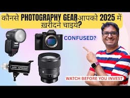 Which Photography Gear Should You Buy In 2025?
