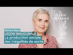 La production sociale des inégalités de santé - Nathalie Bajos