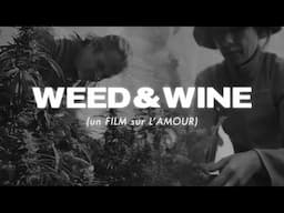 Weed & Wine (Version Française)