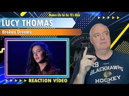 Lucy Thomas "Broken Dreams" | Reaction Video
