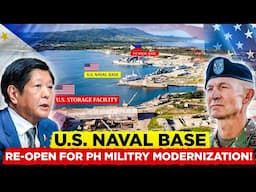 U.S. to Reopen Naval Base BY 2026 for Philippine and United States Military Modernization