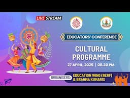 Cultural Programme  | Education Wing Conference | 27th April | 8:30pm