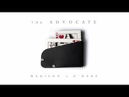 The ADVOCATE by MADISON x O'HARE